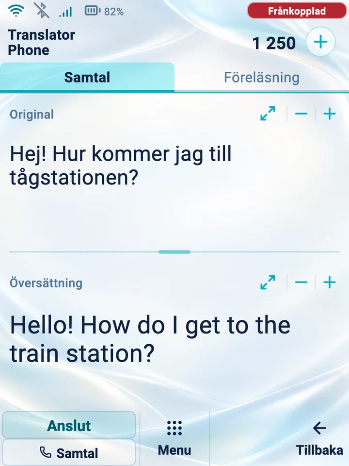 Enhetens skärm: läget Samtal med originalet och översättningen